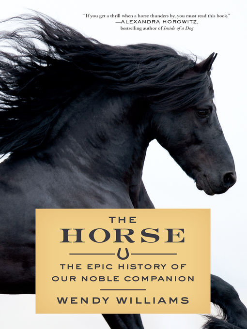 Title details for The Horse by Wendy Williams - Available